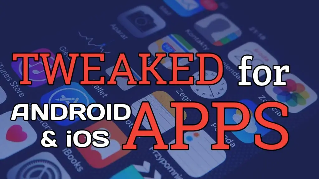 Tweaked Apps no jailbreak