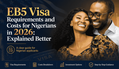 EB5 Visa Requirements and Costs for Nigerians in 2026: Explained better